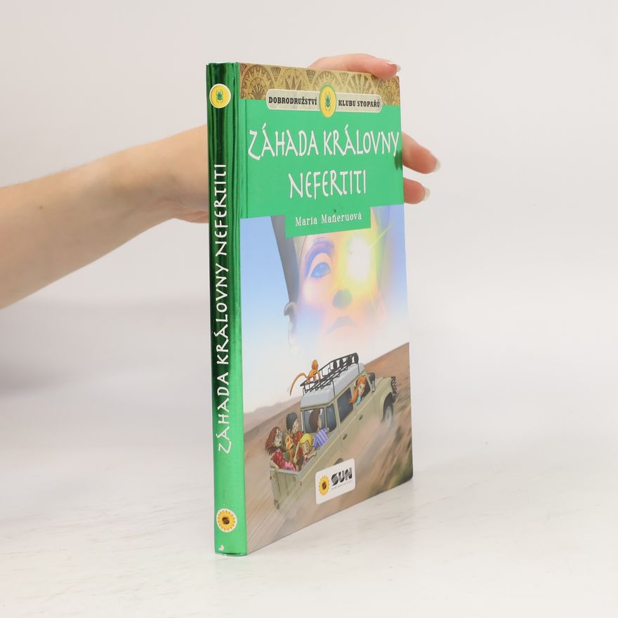 Maria Maňeruová Záhada královny Nefertiti