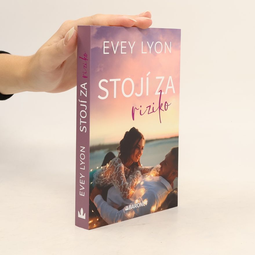 Evey Lyon Stojí za riziko