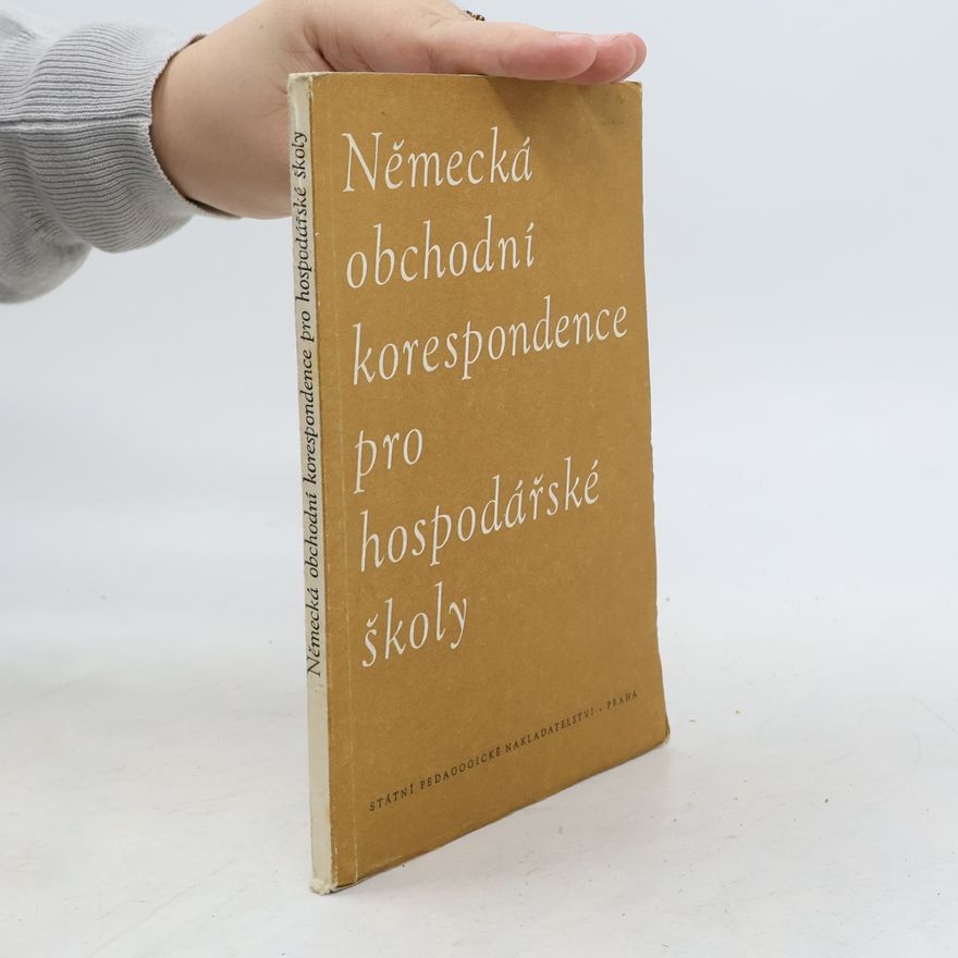 Antonín Homolka Německá obchodní korespondence pro hospodářské školy