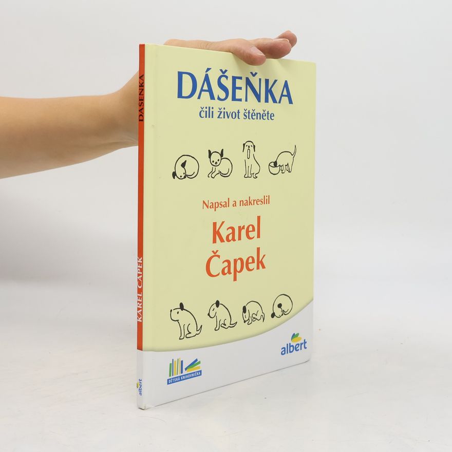 Karel Čapek Dášeňka čili Život štěněte