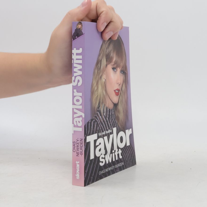 Chas Newkey Burden Taylor Swift. Víc než hudba