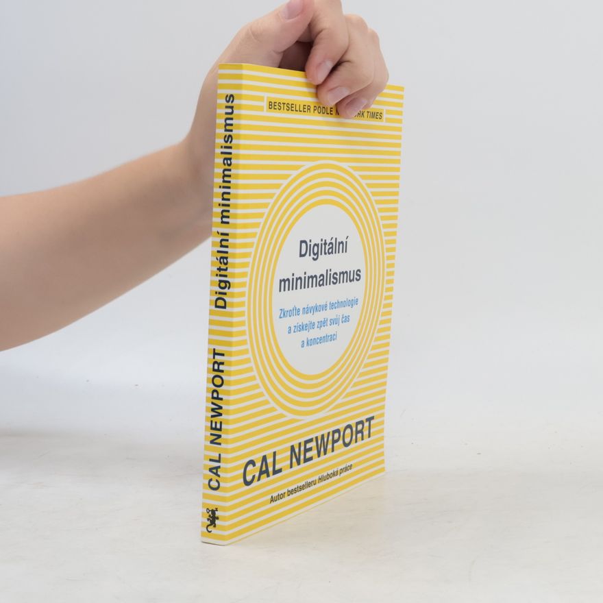 Cal Newport Digitální minimalismus