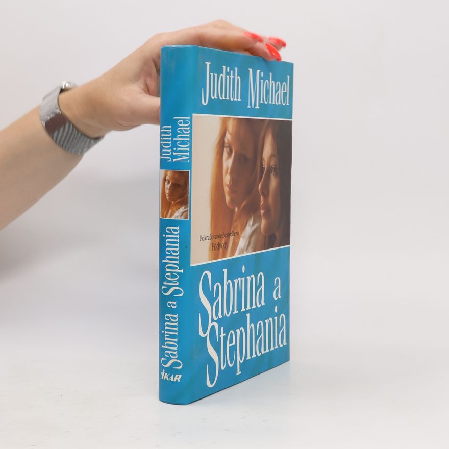 Judith Michael Sabrina a Stephania (pokračování bestselleru Podvody)