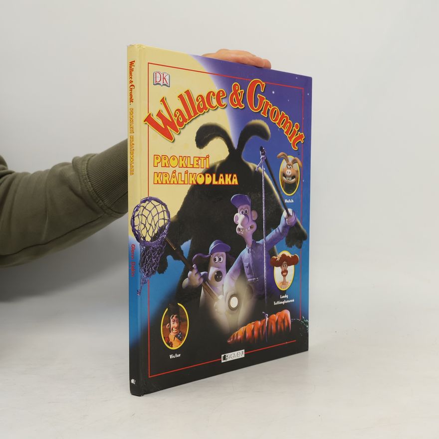 Markéta Foktová Wallace & Gromit: Prokletí králíkodlaka