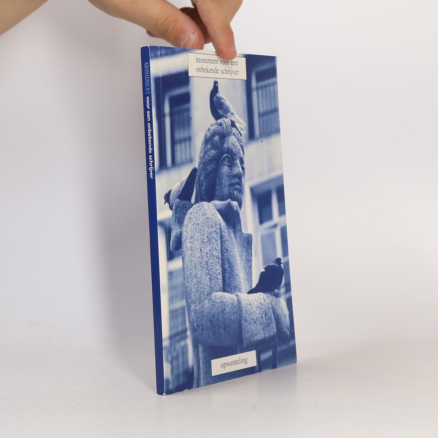 Jan Smeets Monument voor een onbekende schrijver