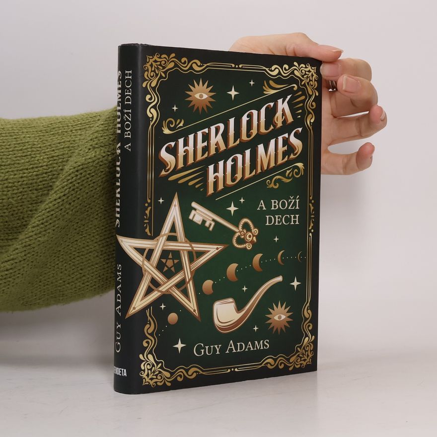 Guy Adams Sherlock Holmes a Boží dech