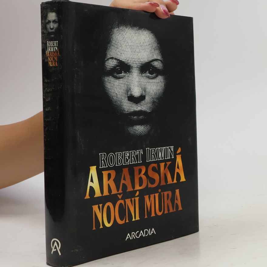 Robert Irwin Arabská noční můra