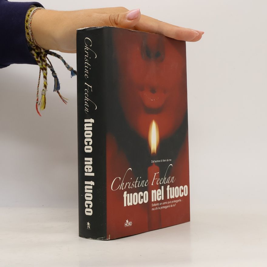 Christine Feehan Fuoco nel fuoco