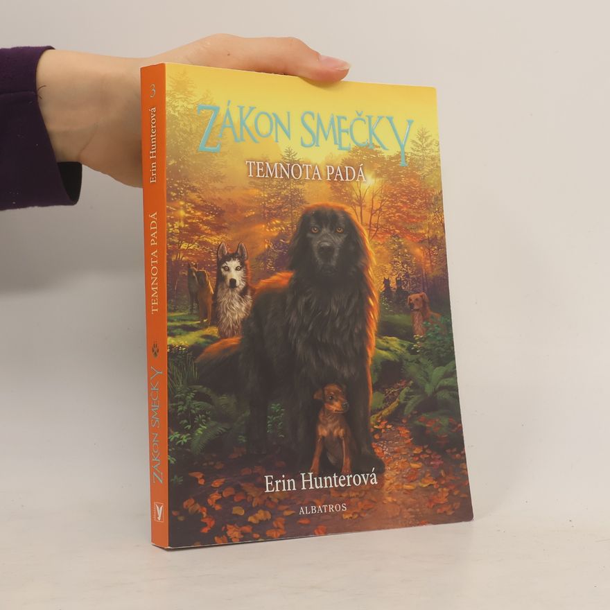 Erin Hunter Zákon smečky: Temnota padá