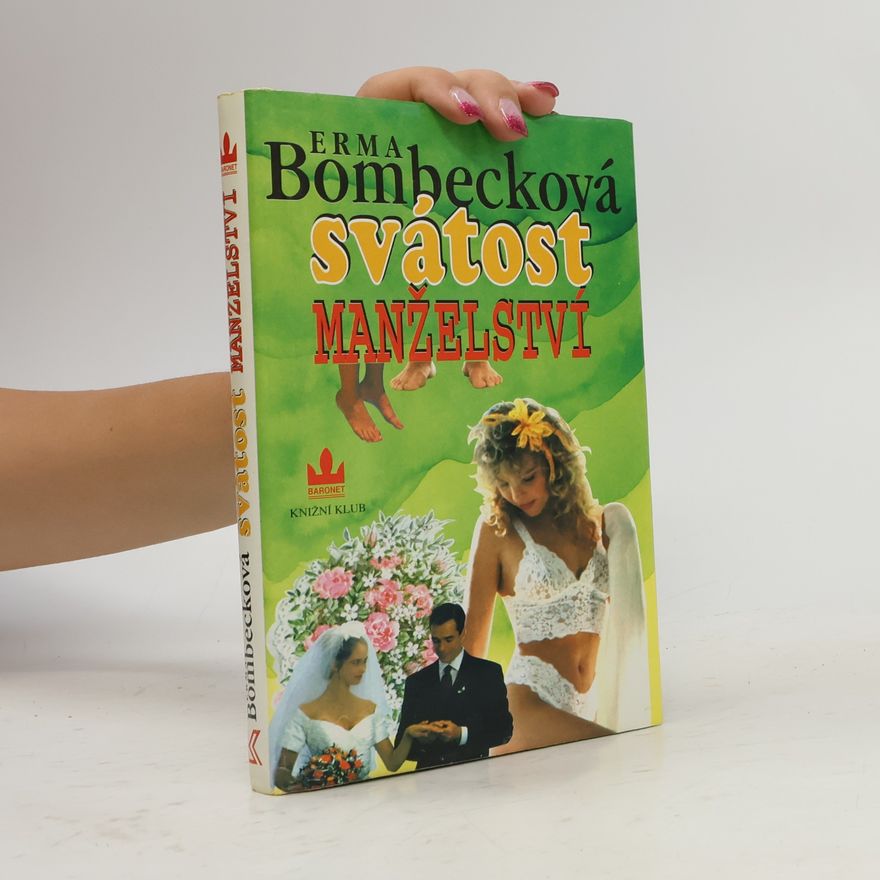 Erma Bombeck Svátost manželství