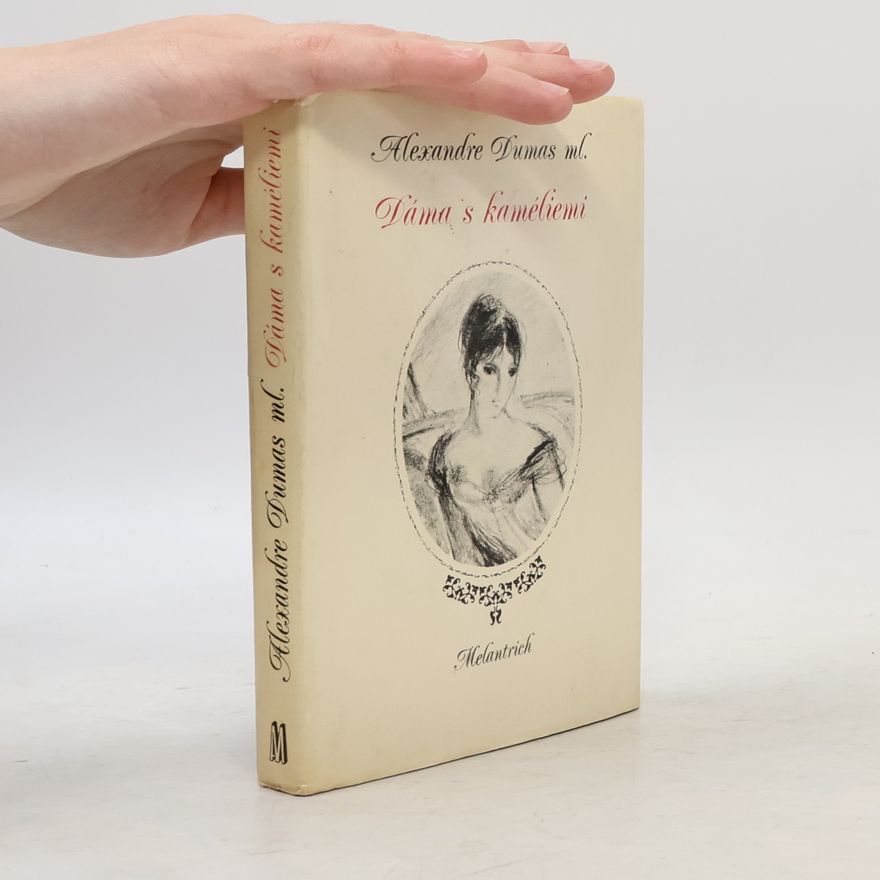 Alexandre Dumas mladší Dáma s kaméliemi