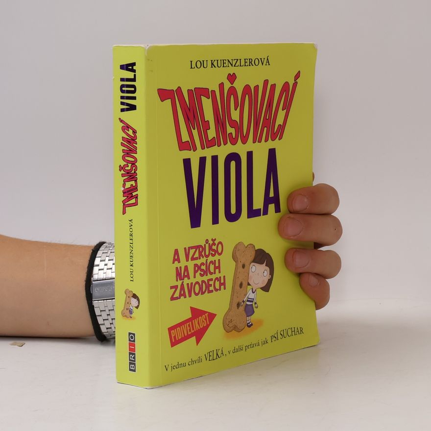 Lou Kuenzler Zmenšovací Viola a vzrůšo na psích závodech