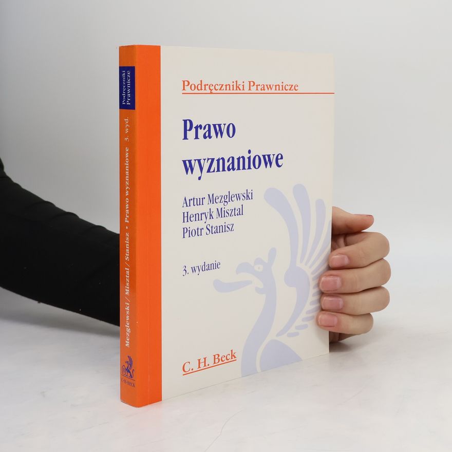 Piotr Stanisz Podręczniki Prawnicze: Prawo wyznaniowe - 3. wydanie