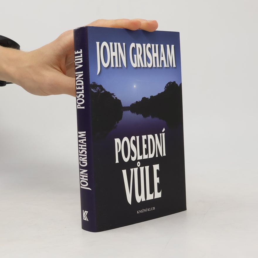John Grisham Poslední vůle