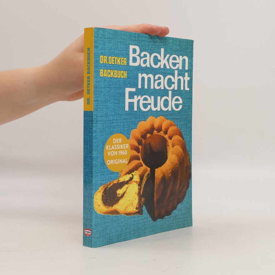 Autorenkollektiv Dr . Oetker Backbuch Backen macht Freude