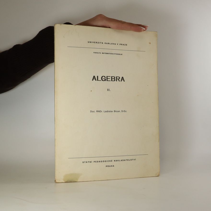 Ladislav Bican Algebra II.