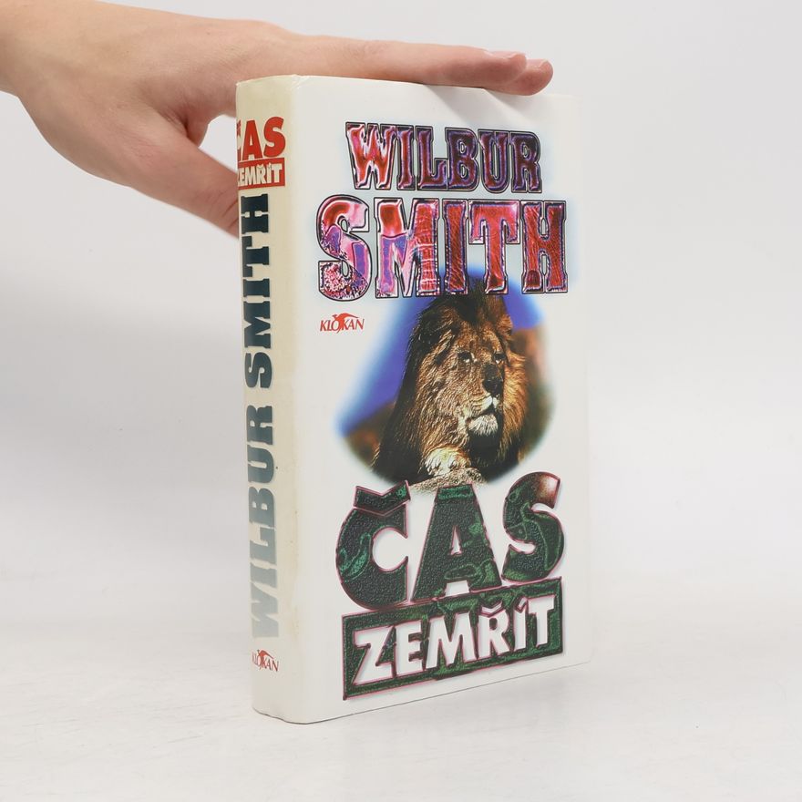 Wilbur A. Smith Čas zemřít