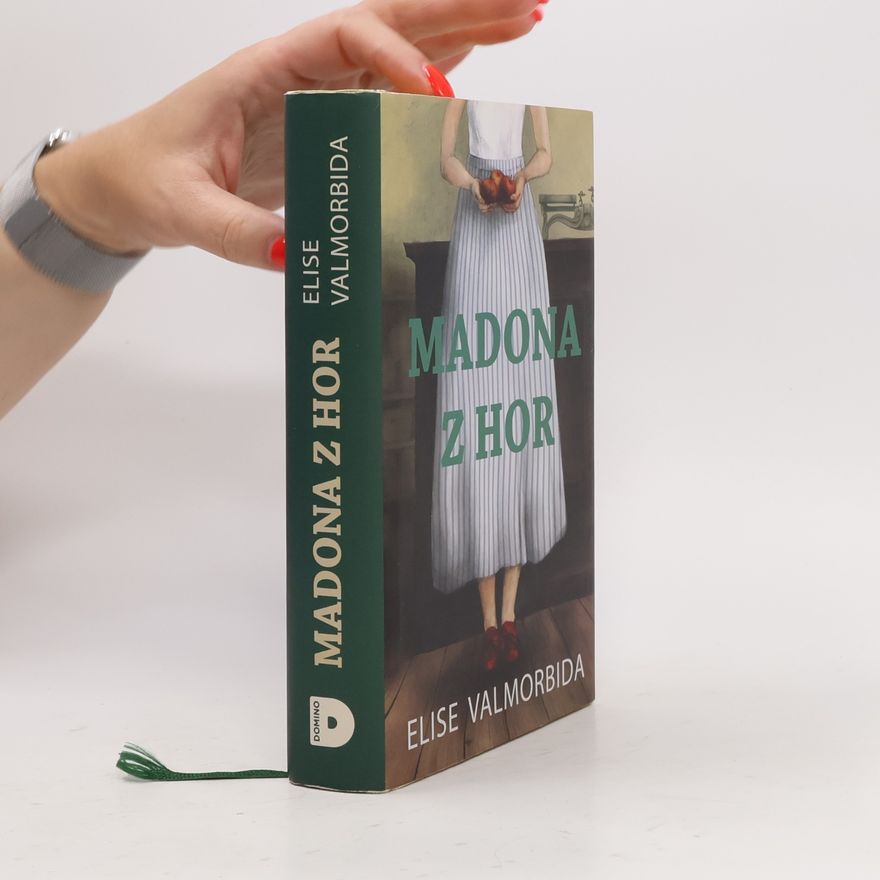 Elise Valmorbida Madona z hor