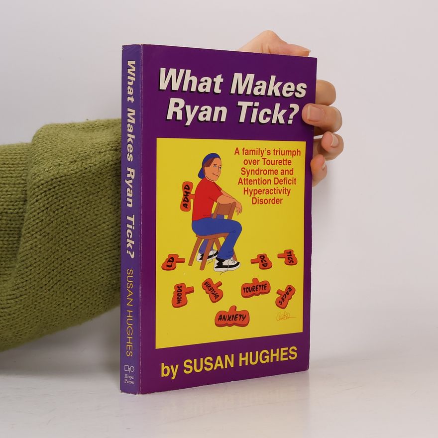 Susan Hughes What Makes Ryan Tick
