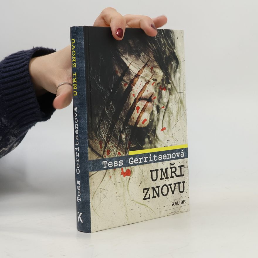 Tess Gerritsen Umři znovu