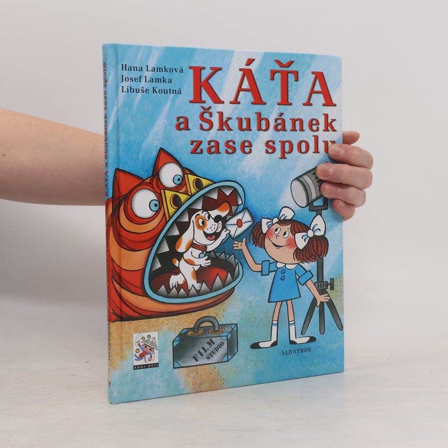 Hana Lamková Káťa a Škubánek zase spolu