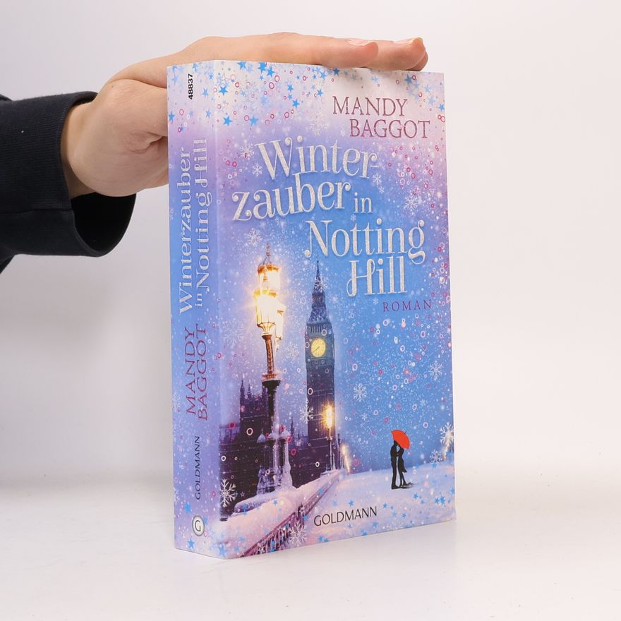 Mandy Baggot Winterzauber in Notting Hill