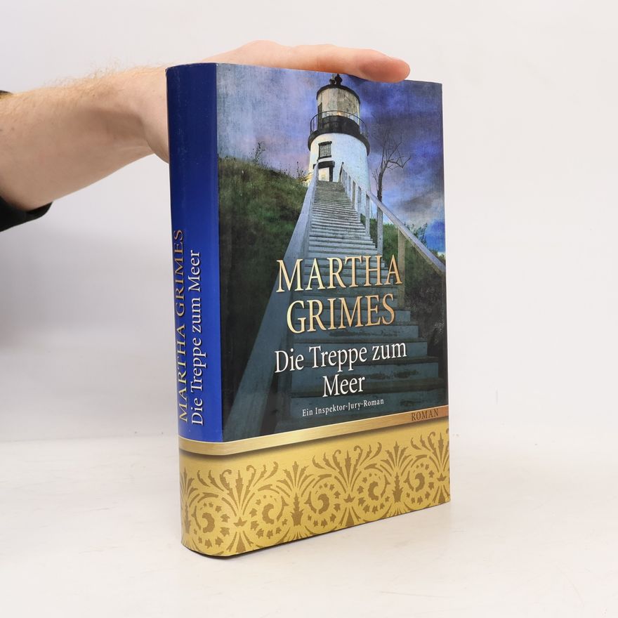 Martha Grimes Die Treppe zum Meer