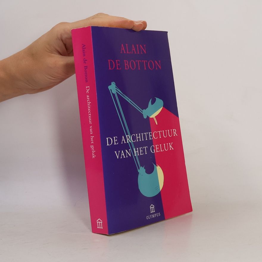 Alain de Botton De architectuur van het geluk