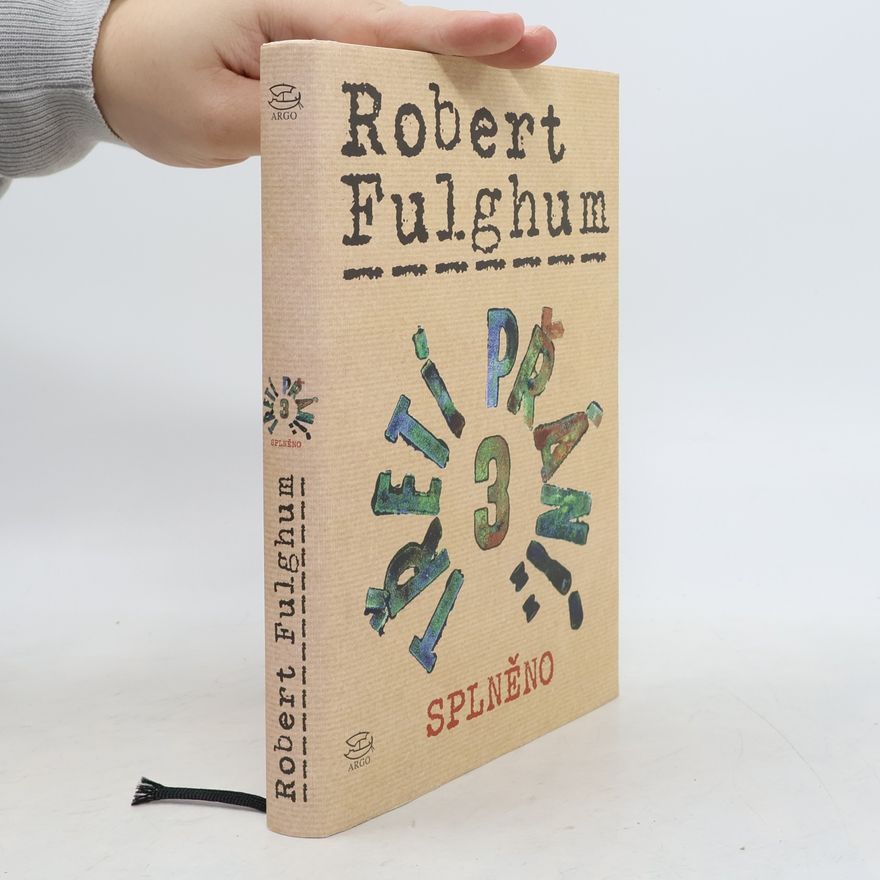 Robert Fulghum Třetí přání. Splněno. Díl 3.