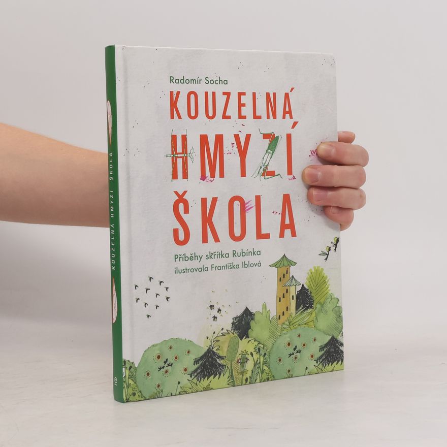 Radomír Socha Kouzelná hmyzí škola