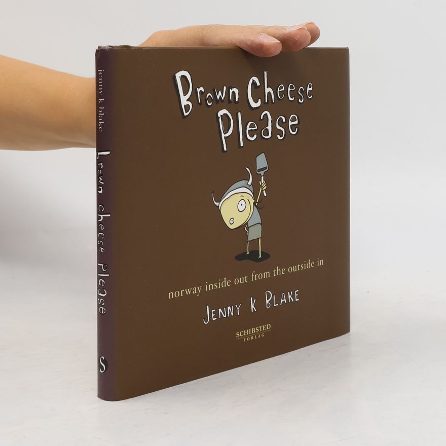Jenny K. Blake Brown Cheese Please