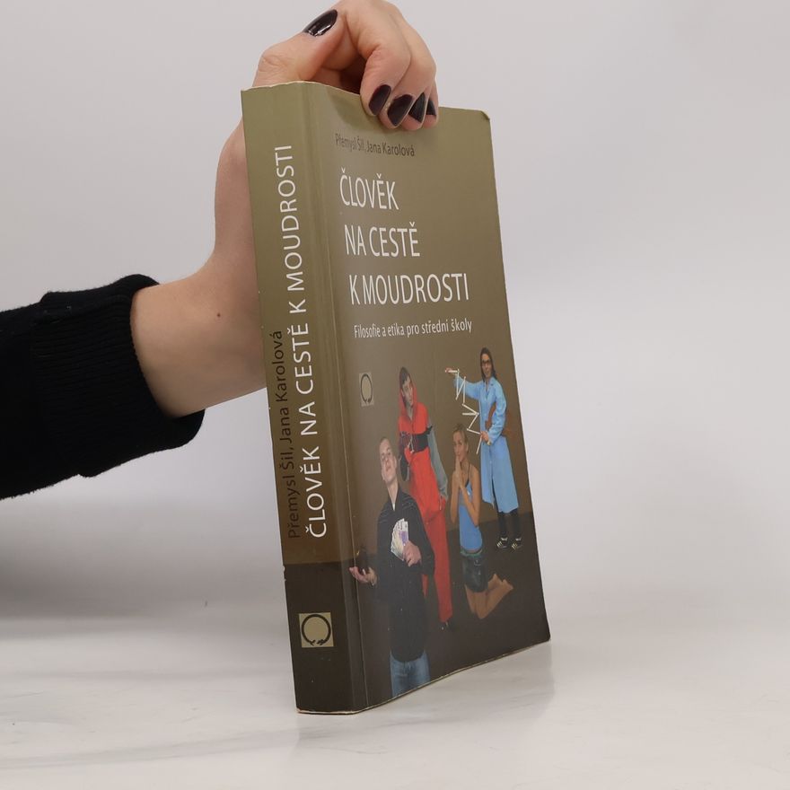 Přemysl Šil Člověk na cestě k moudrosti