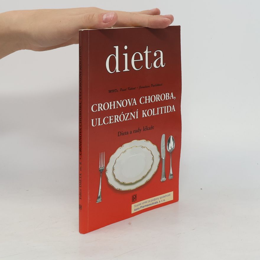 Jaroslava Pavlíčková Crohnova choroba, ulcerózní kolitida: Dieta a rady lékaře
