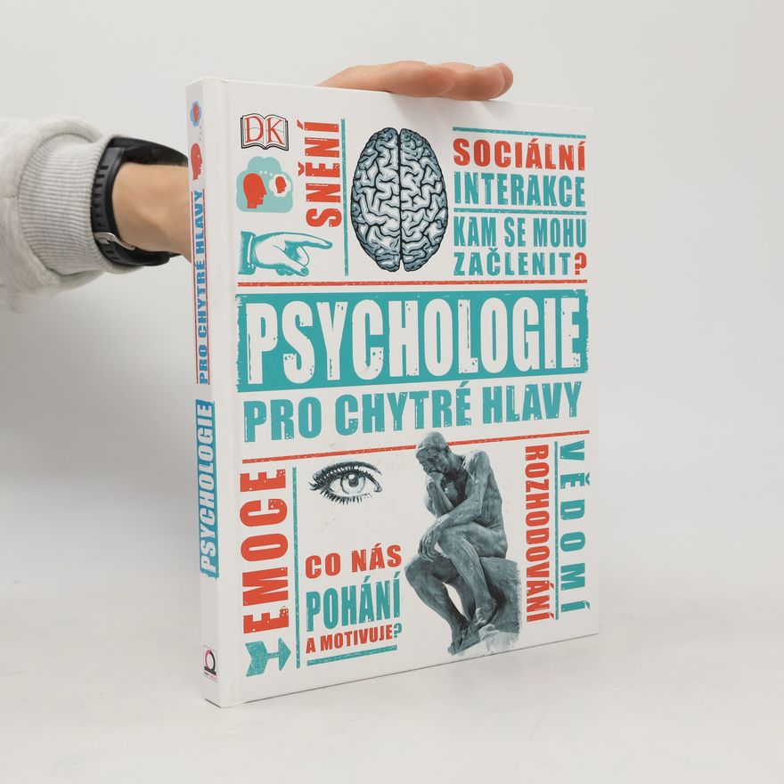 Marcus Weeks Psychologie pro chytré hlavy