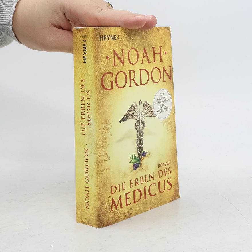 Noah Gordon Die Erben des Medicus