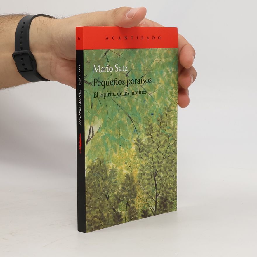 Mario Norberto Satz Tetelbaum Cuadernos - 81: Pequeños paraísos