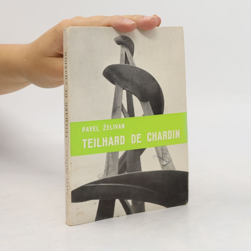 Pavel Želivan Teilhard de Chardin