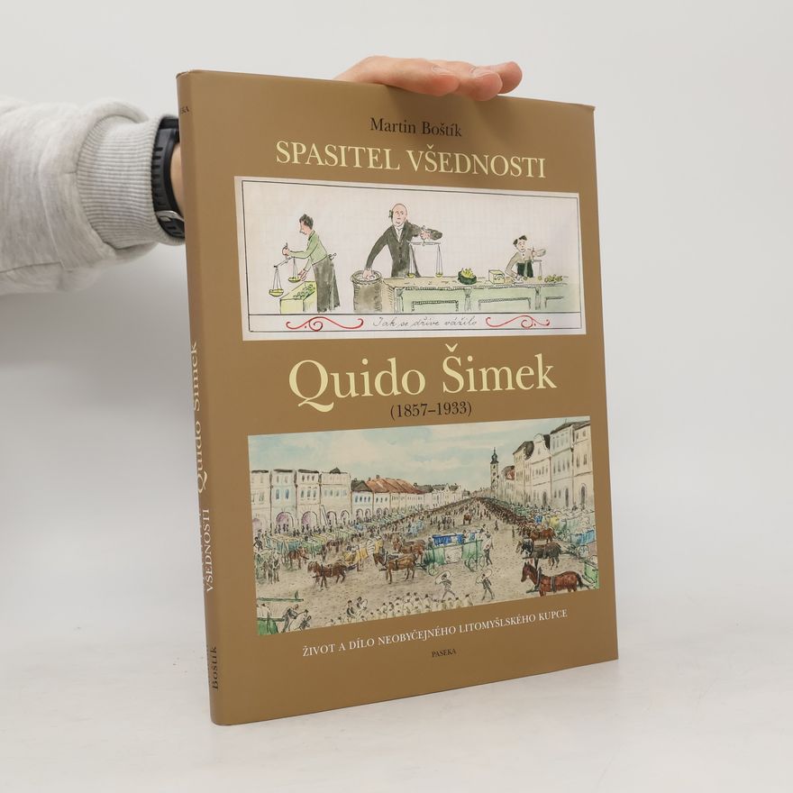 Martin Boštík Quido Šimek – Spasitel všednosti