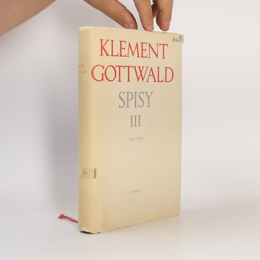 Klement Gottwald Spisy III