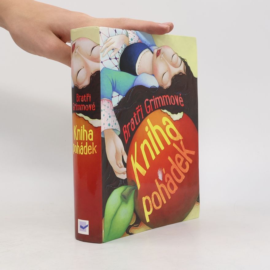 Wilhelm Grimm Kniha pohádek
