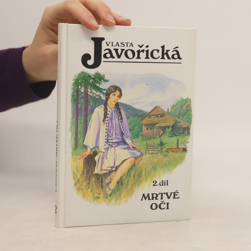 Vlasta Javořická Mrtvé oči 2. díl