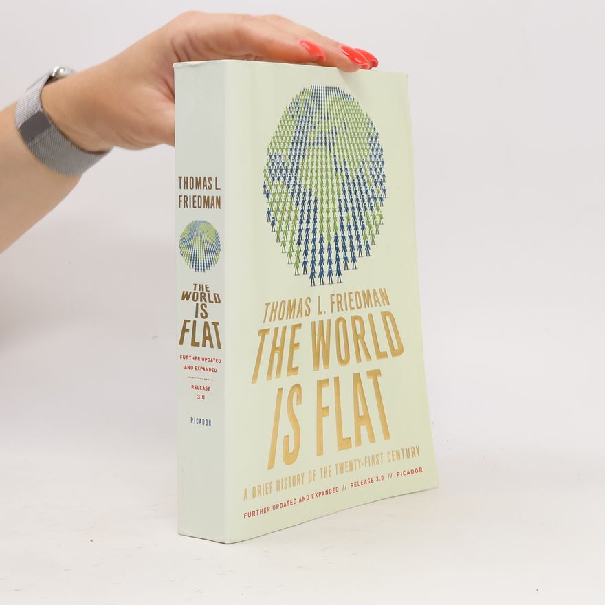 Thomas Friedman The World is Flat