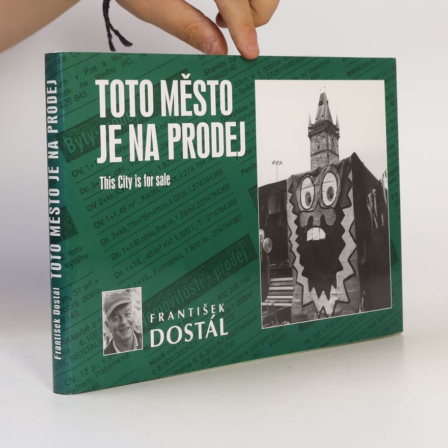 František Dostál Toto město je na prodej
