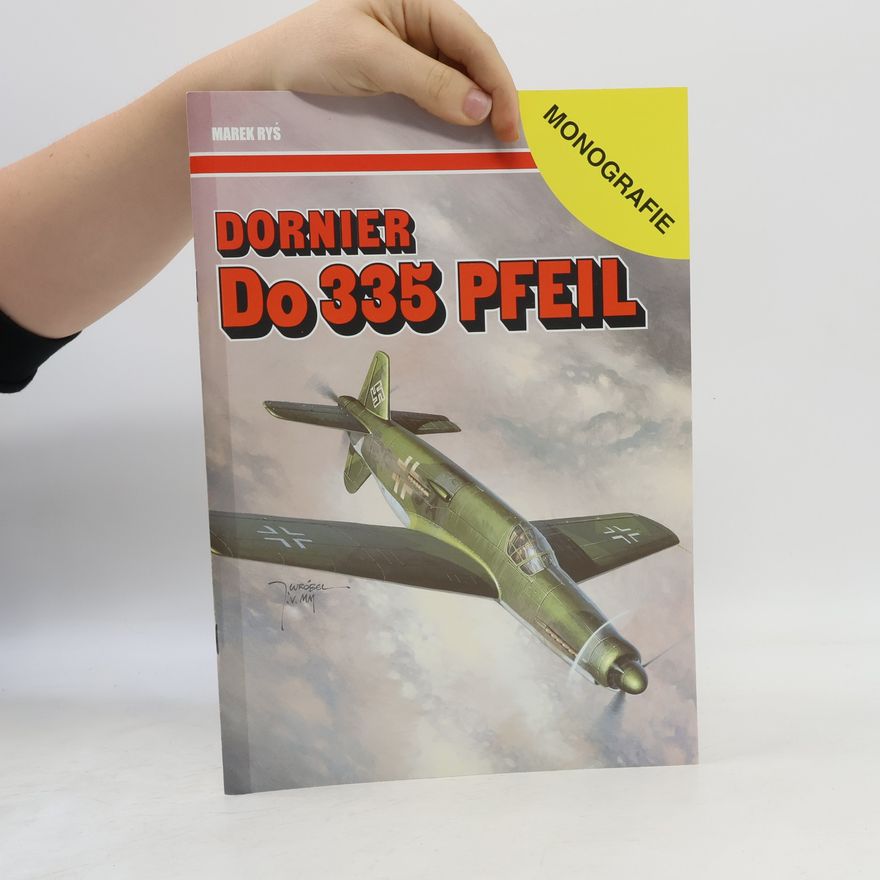 Marek Ryś Dornier Do-335 Pfeil