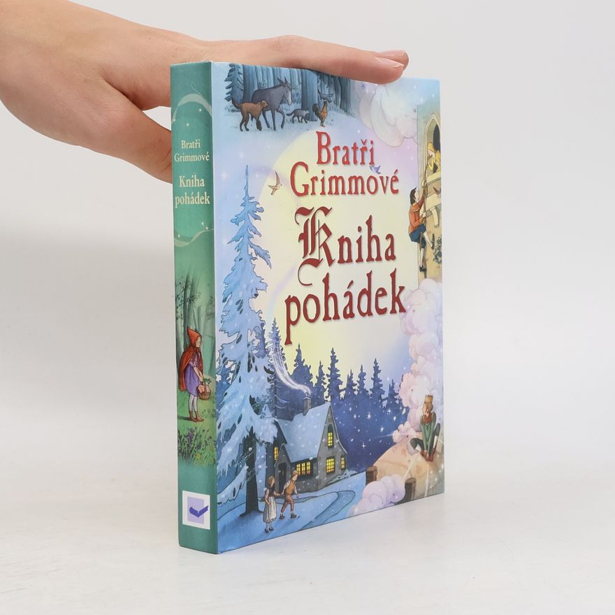 Ruth Brocklehurst Bratři Grimmové - kniha pohádek