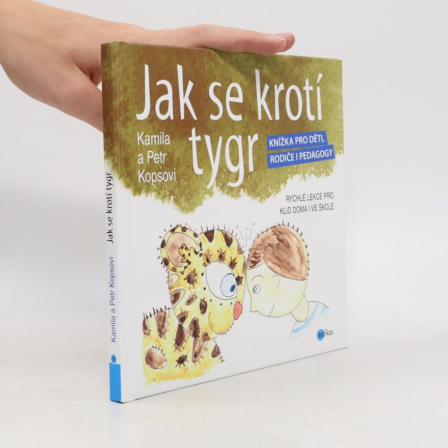 Petr Kops Jak se krotí tygr