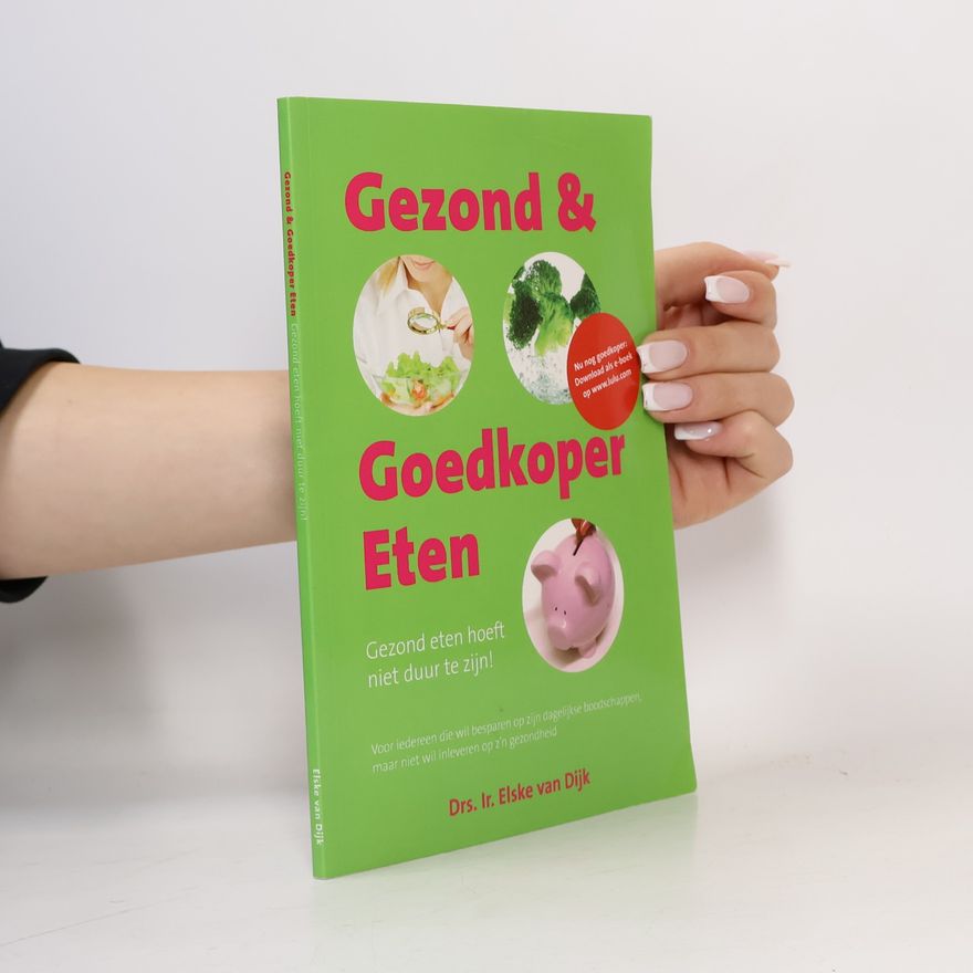 Elske van Dijk Gezond & goedkoper eten