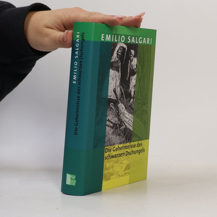 Emilio Salgari Die Geheimnisse des schwarzen Dschungels