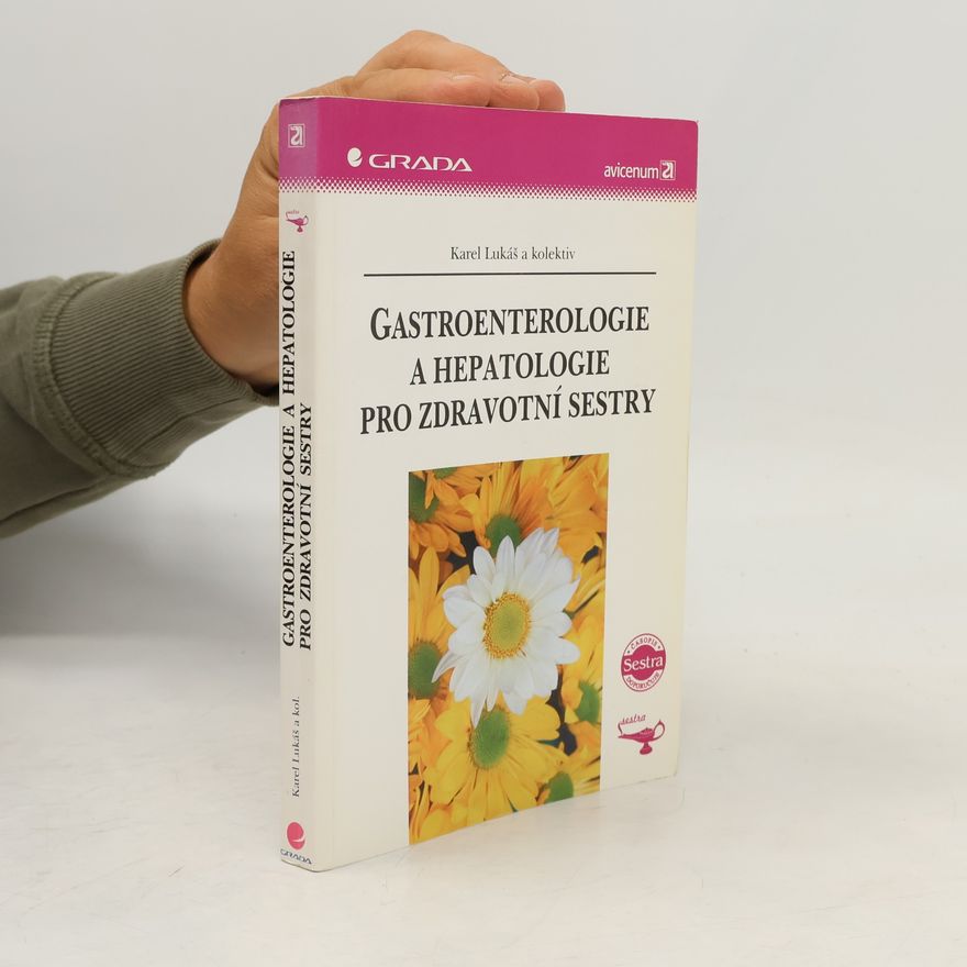 Martin Bortlík Gastroenterologie a hepatologie pro zdravotní sestry