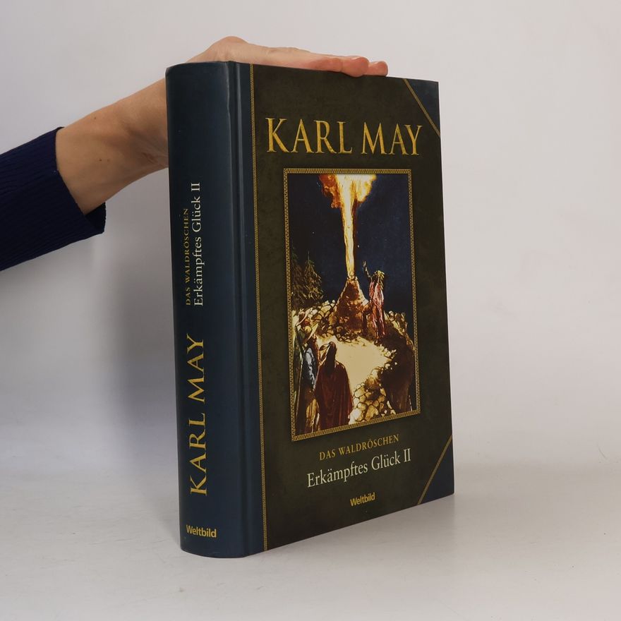 Karl May Erkämpftes Glück II.